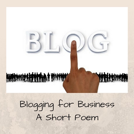 Blogging for Business Poem