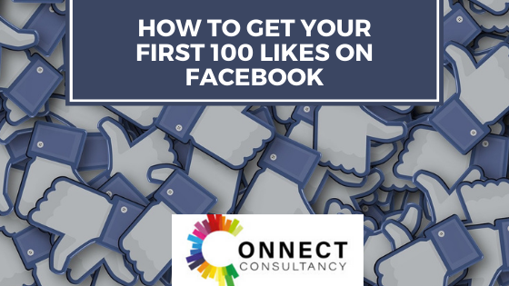 How to get your first 100 likes on your Facebook Business Page